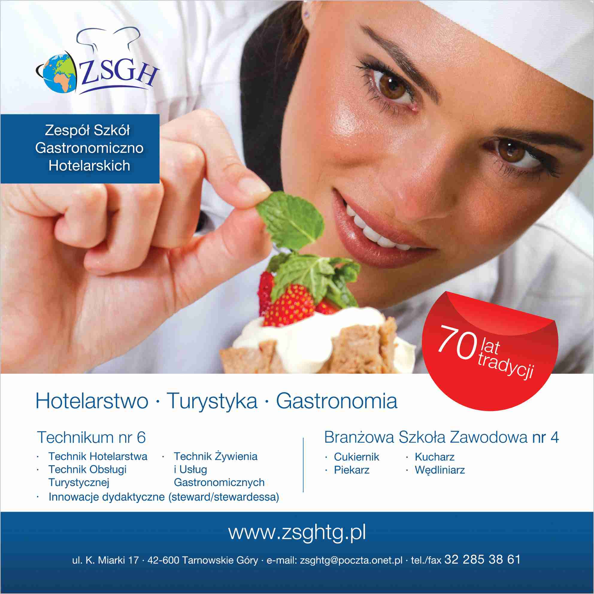 Zespół Szkół Gastronomiczno-Hotelarskich - gastronomiczna szkoła TARNOWSKIE GÓRY gastronomiczna szkoła TARNOWSKIE GÓRY
